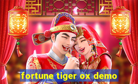 fortune tiger ox demo